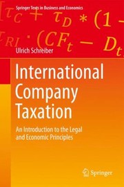 Cover of: International Company Taxation
            
                Springer Texts in Business and Economics
