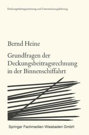 Cover of: Grundfragen Der Deckungsbeitragsrechnung in Der Binnenschiffahrt by 