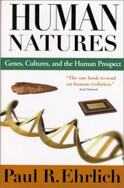 Cover of: Human Natures: Genes, Cultures, and the Human Prospect
