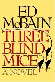 Cover of: Three blind mice by Ed McBain