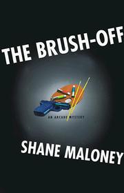 Cover of: The brush-off by Shane Maloney