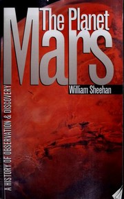Cover of: The planet Mars: a history of observation & discovery