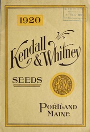 Cover of: Kendall & Whitney seeds [catalog]: 1920