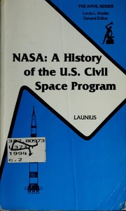 Cover of: NASA: a history of the U.S. civil space program