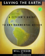 Cover of: Saving the earth: a citizen's guide to environmental action