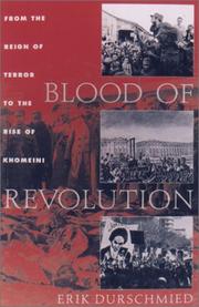 Cover of: Blood of Revolution by Erik Durschmied