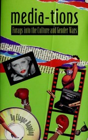 Cover of: Media-tions: forays into the culture and gender wars