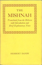 Cover of: The Mishnah:  Translated from the Hebrew with Introduction and Brief Explanatory Notes by 