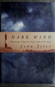 Cover of: Dark wind: a true account of Hurricane Gloria's assault on Fire Island