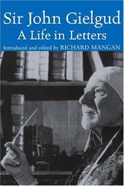 Cover of: Sir John Gielgud: A Life in Letters