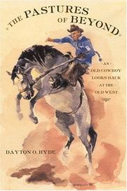 Cover of: The pastures of beyond: an old cowboy looks back at the old West