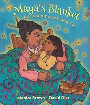 Maya's Blanket by Monica Brown