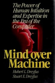 Cover of: Mind over machine by Hubert L. Dreyfus