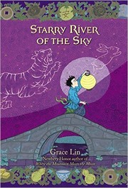 Starry River of the Sky by Grace Lin, Grace Lin
