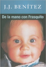 Cover of: DE LA MANO CON FRASQUITO