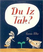 Du Iz Tak? by Carson Ellis, Maria Afonso