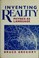 Cover of: Inventing Reality