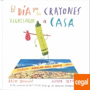 Cover of: El dia que los crayones regresaron a casa by 