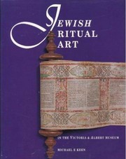 Jewish ritual art in the Victoria & Albert Museum by Michael E. Keen