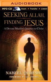 Cover of: Seeking Allah, Finding Jesus: a devout Muslim encounters Christianity