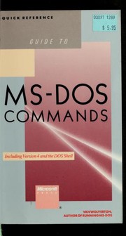 Cover of: Guide to MS-DOS commands: including Version 4 and the DOS shell
