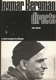 Cover of: Ingmar Bergman directs by John Ivan Simon