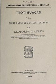 Cover of: Teotihuacan by Leopoldo Batres