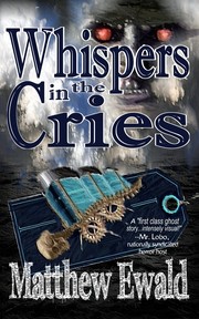 Cover of: Whispers in the Cries by 