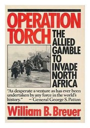 Operation Torch by William B. Breuer