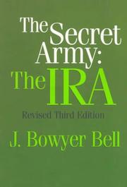 The secret army by J. Bowyer Bell