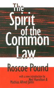 The spirit of the common law by Roscoe Pound