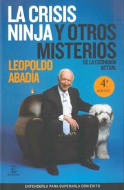 Cover of: La crisis ninja y otros misterios de la economía actual  