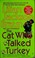 Cover of: The cat who talked turkey