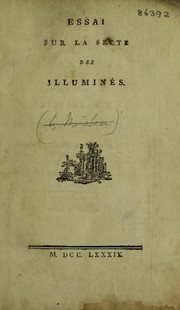 Cover of: Essai sur la secte des Illumin©♭s