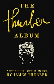 Cover of: The  Thurber album by James Thurber