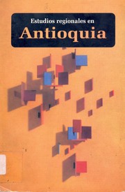 Cover of: Estudios regionales en Antioquia