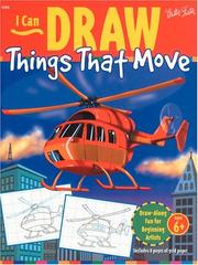 Cover of: I Can Draw Things That Move (I Can Draw Series) by Walter Thomas Foster