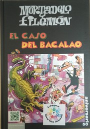 Cover of: Mortadelo y Filemón_El caso del Bacalao