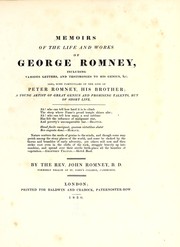 Cover of: Memoirs of the life and works of George Romney ... | John Romney