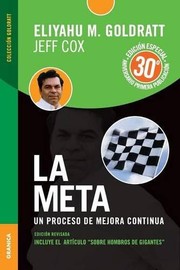 Cover of: La meta : un proceso de mejora continua. - 1. edición