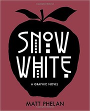 Cover of: Snow White: A Graphic Novel
