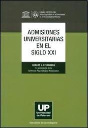 Cover of: Las admisiones universitarias en el siglo XXI. - 1. ed.