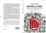 Dentro la Crisi. Combattere la crisi, difendere il mercato by Carmelo Ferlito