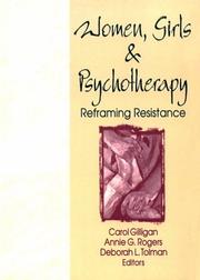 Cover of: Women, Girls, and Psychotherapy: Reframing Resistance (Women & Therapy Series) (Women & Therapy Series)
