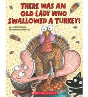 There was an old lady who swallowed a Turkey! by Lucille Colandro, Jared D. Lee