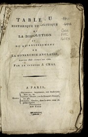 Cover of: Tableau historique et politique de la dissolution et du re tablissement de la monarchie anglaise, depuis 1625 jusqu'en 1702