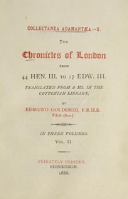 Cover of: The chronicles of London from 44 Hen. III, to 17 Edw.III