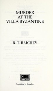 Cover of: Murder at the Villa Byzantine