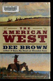 Cover of: The American West by Dee Alexander Brown
