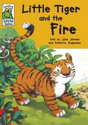 Cover of: Little Tiger and the fire